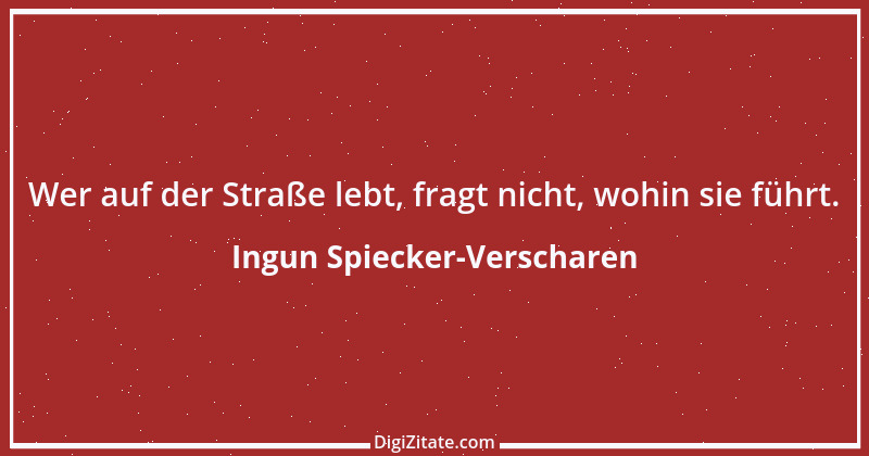 Zitat von Ingun Spiecker-Verscharen 1