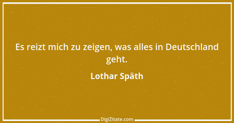 Zitat von Lothar Späth 12