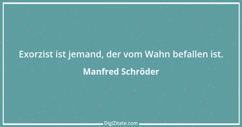 Zitat von Manfred Schröder 119