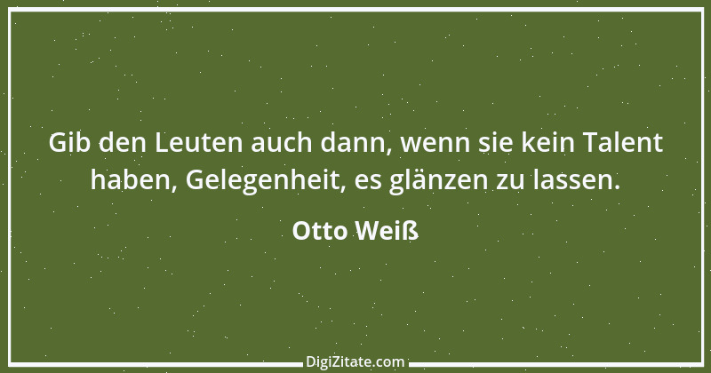 Zitat von Otto Weiß 290