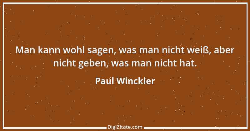 Zitat von Paul Winckler 48