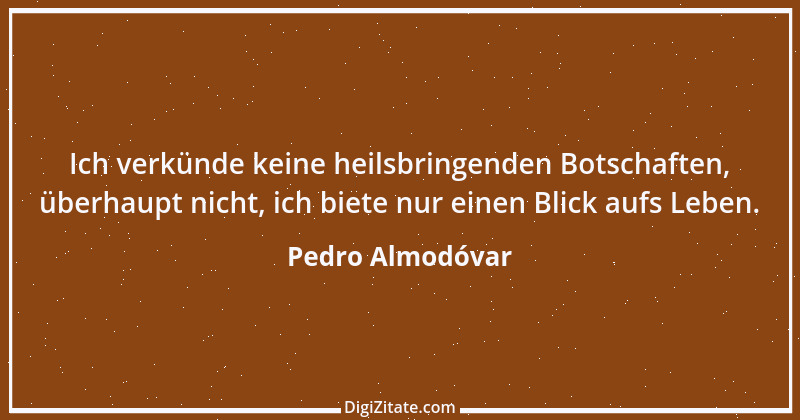 Zitat von Pedro Almodóvar 5