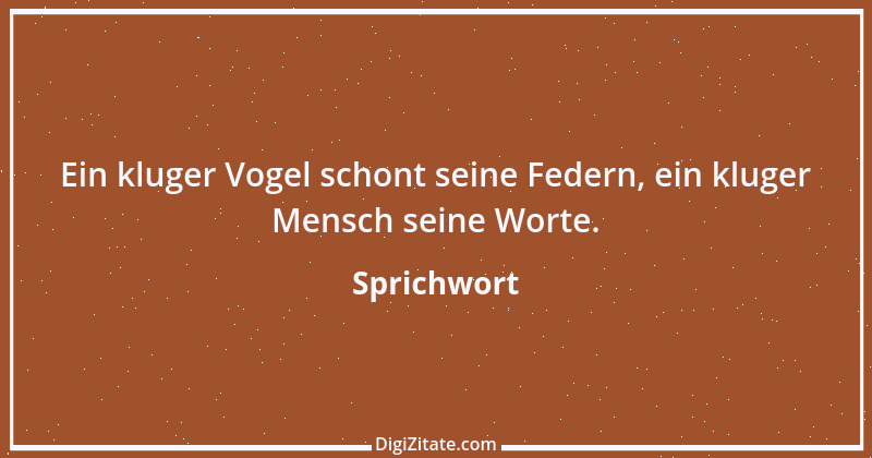 Zitat von Sprichwort 5413