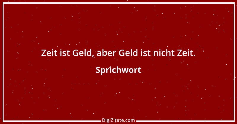 Zitat von Sprichwort 8413