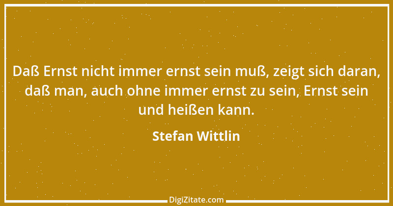 Zitat von Stefan Wittlin 130