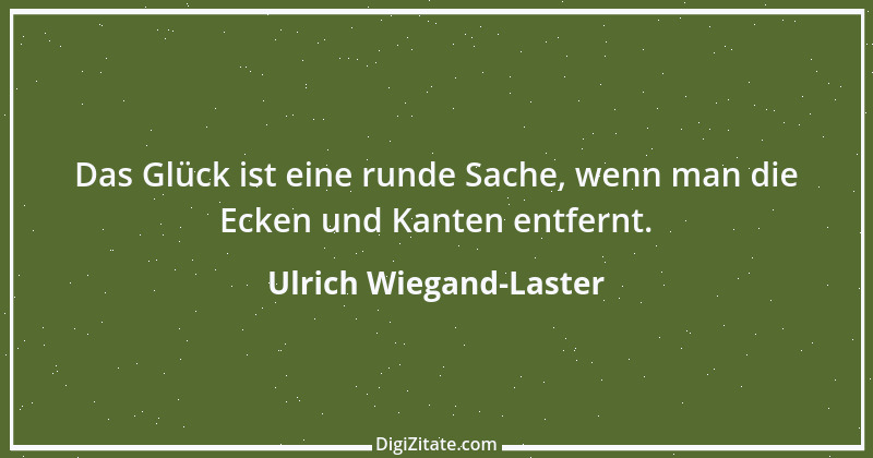 Zitat von Ulrich Wiegand-Laster 32