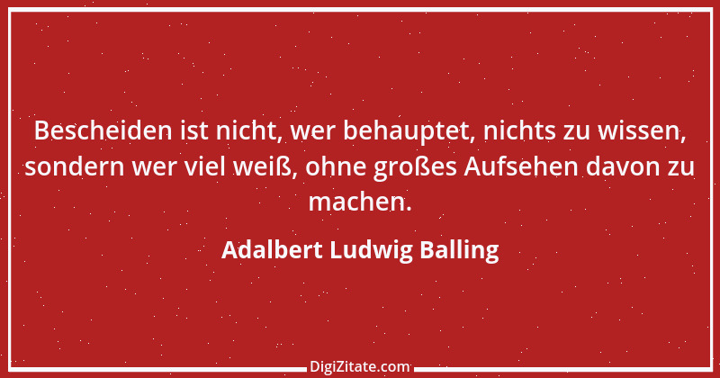 Zitat von Adalbert Ludwig Balling 2