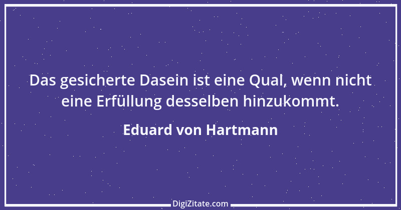 Zitat von Eduard von Hartmann 9