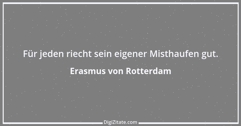 Zitat von Erasmus von Rotterdam 72