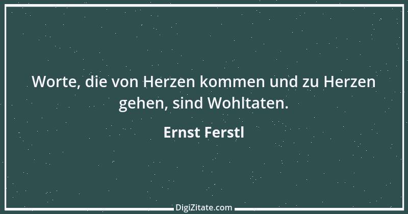 Zitat von Ernst Ferstl 863