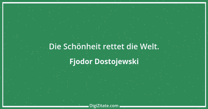 Zitat von Fjodor Dostojewski 211