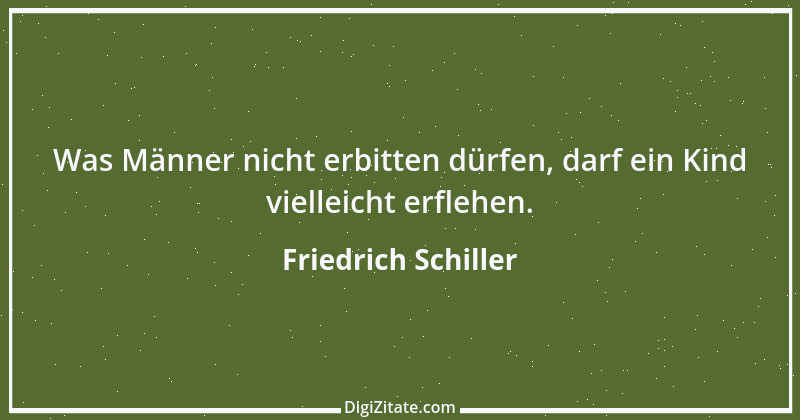 Zitat von Friedrich Schiller 939