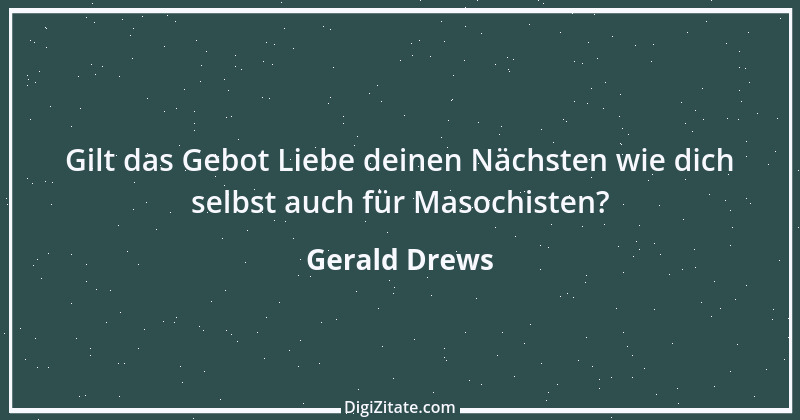 Zitat von Gerald Drews 2