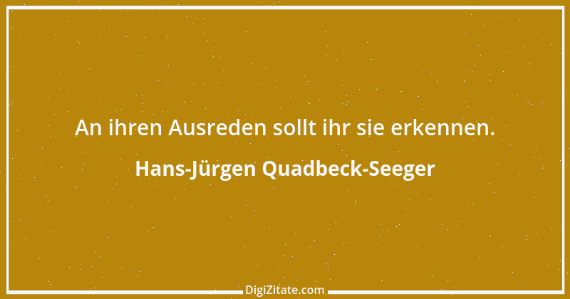 Zitat von Hans-Jürgen Quadbeck-Seeger 50