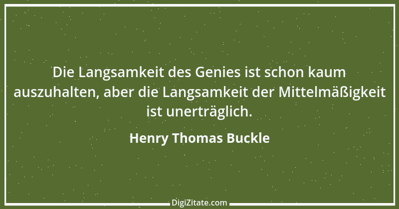 Zitat von Henry Thomas Buckle 27