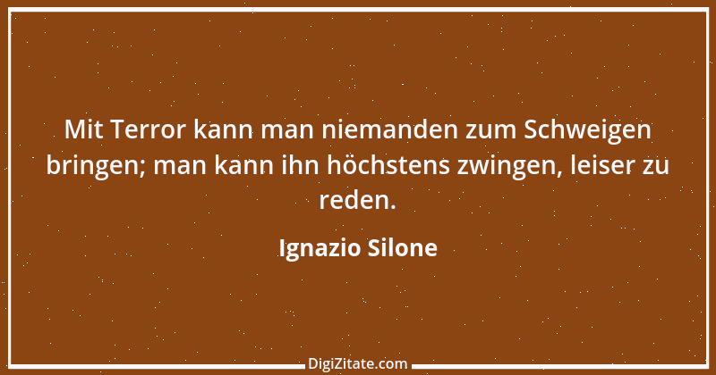 Zitat von Ignazio Silone 13