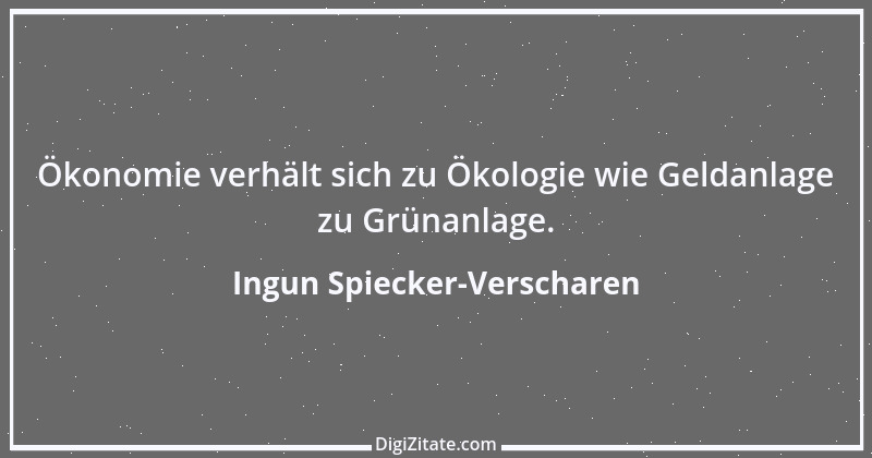 Zitat von Ingun Spiecker-Verscharen 2