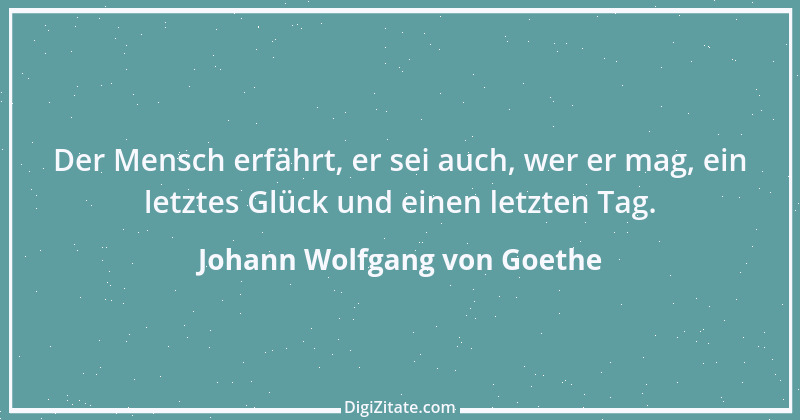 Zitat von Johann Wolfgang von Goethe 2422