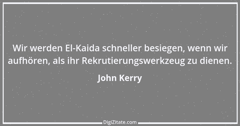 Zitat von John Kerry 1