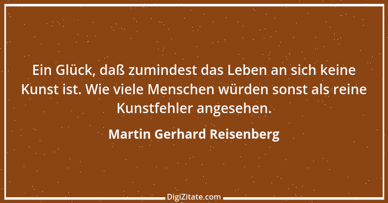 Zitat von Martin Gerhard Reisenberg 2737