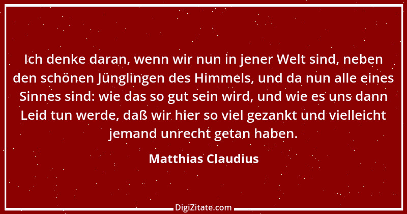 Zitat von Matthias Claudius 120