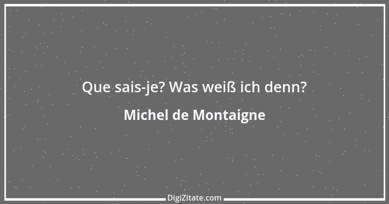 Zitat von Michel de Montaigne 110