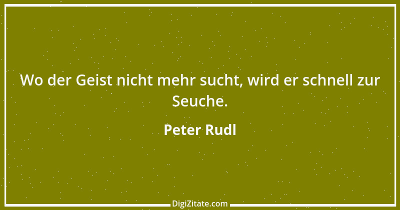 Zitat von Peter Rudl 1696