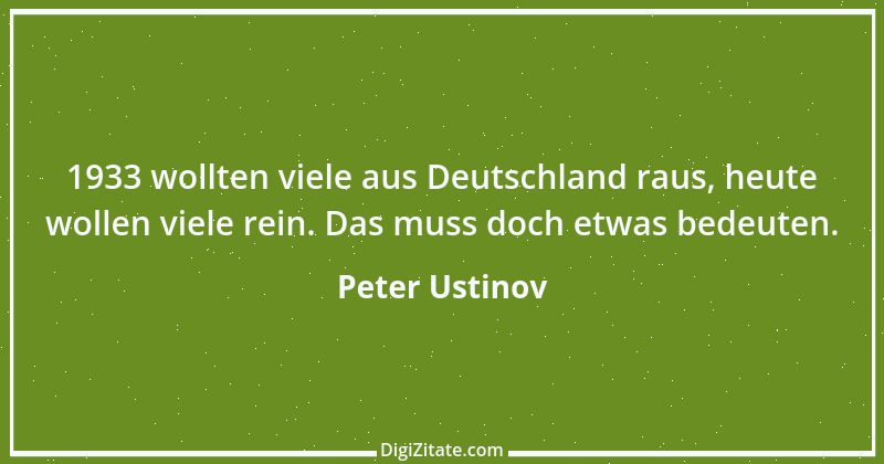 Zitat von Peter Ustinov 109