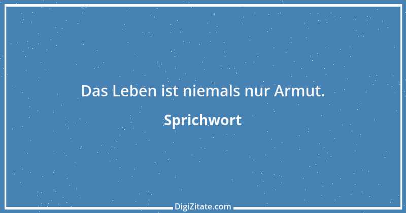 Zitat von Sprichwort 4414