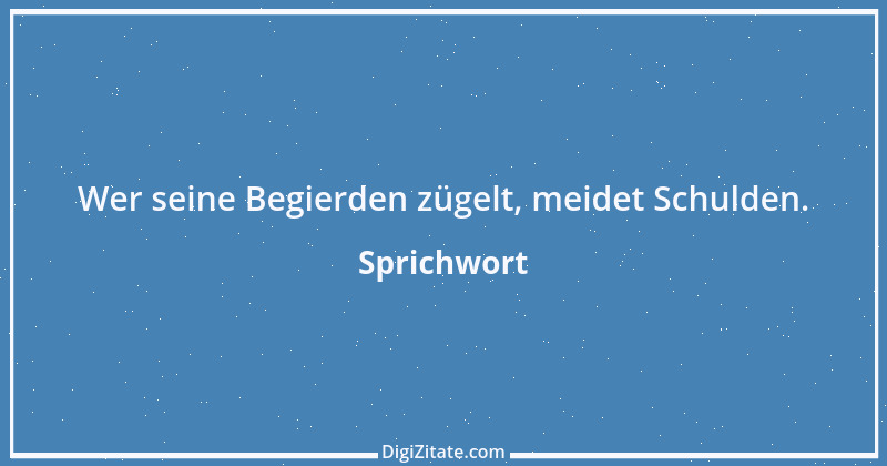 Zitat von Sprichwort 5414