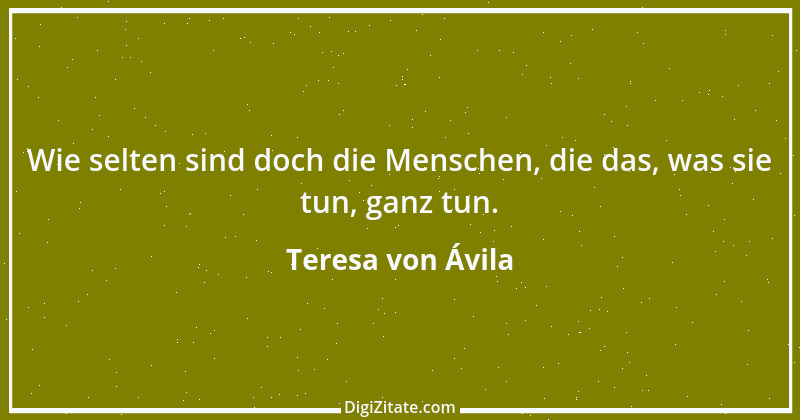 Zitat von Teresa von Ávila 42