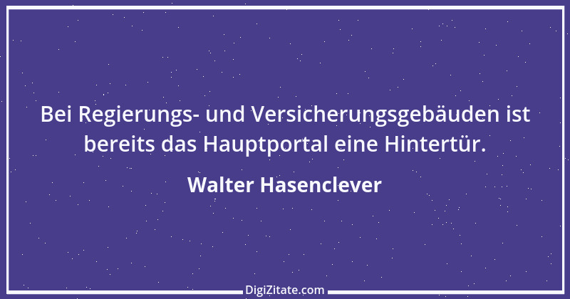 Zitat von Walter Hasenclever 1