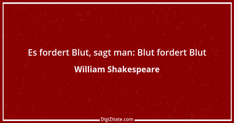 Zitat von William Shakespeare 8