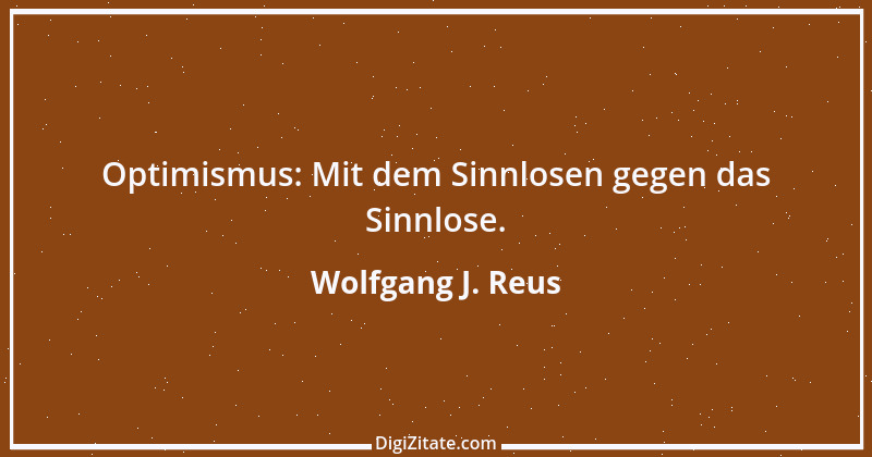 Zitat von Wolfgang J. Reus 1262