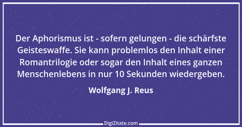 Zitat von Wolfgang J. Reus 262