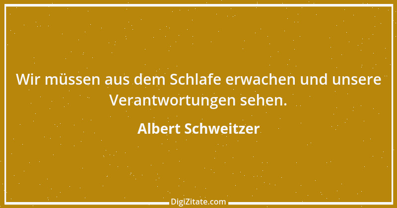 Zitat von Albert Schweitzer 134