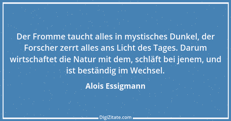 Zitat von Alois Essigmann 36