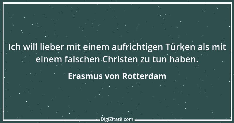 Zitat von Erasmus von Rotterdam 73