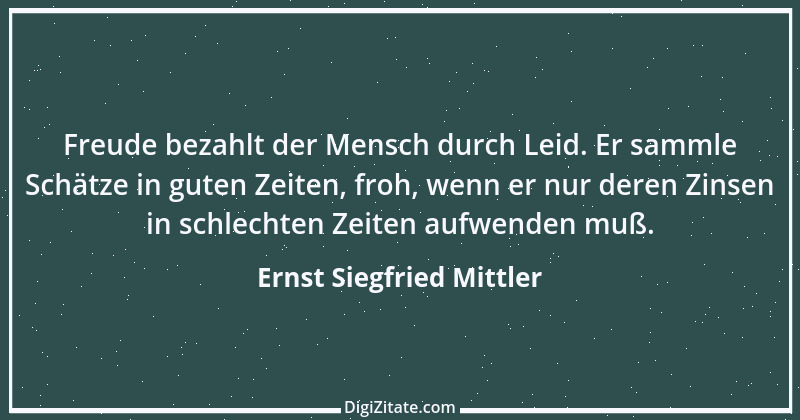 Zitat von Ernst Siegfried Mittler 22