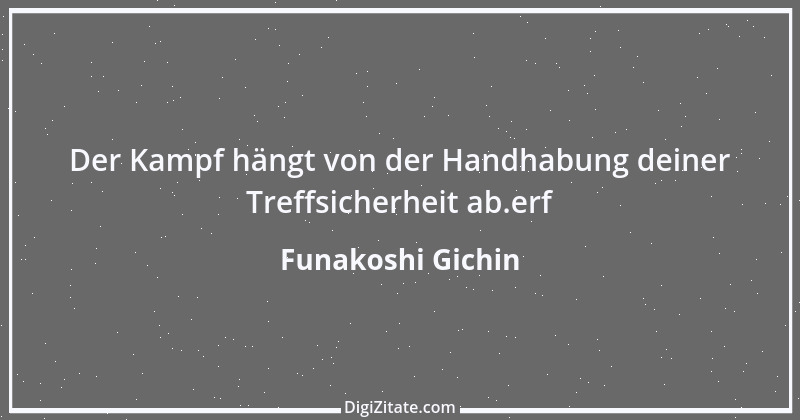 Zitat von Funakoshi Gichin 17