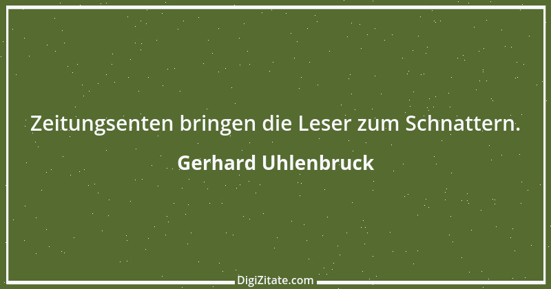 Zitat von Gerhard Uhlenbruck 243