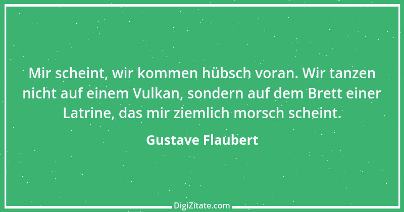 Zitat von Gustave Flaubert 266