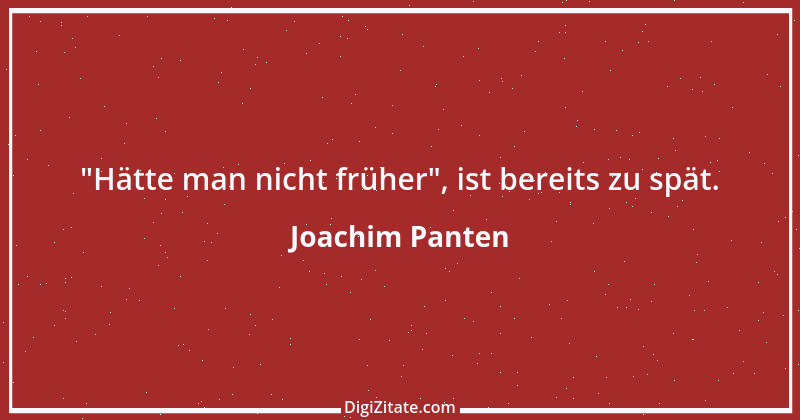 Zitat von Joachim Panten 250