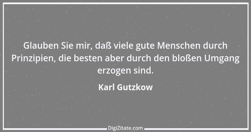 Zitat von Karl Gutzkow 4