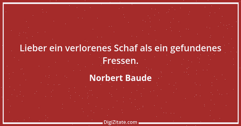 Zitat von Norbert Baude 2