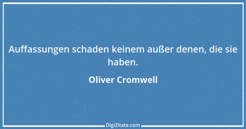 Zitat von Oliver Cromwell 13