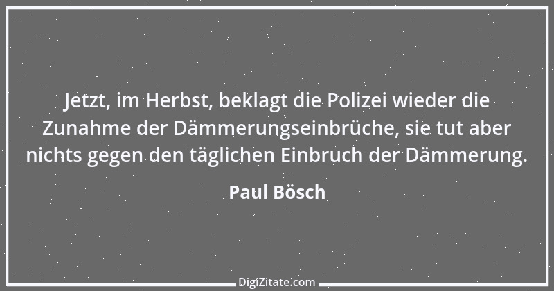 Zitat von Paul Bösch 1