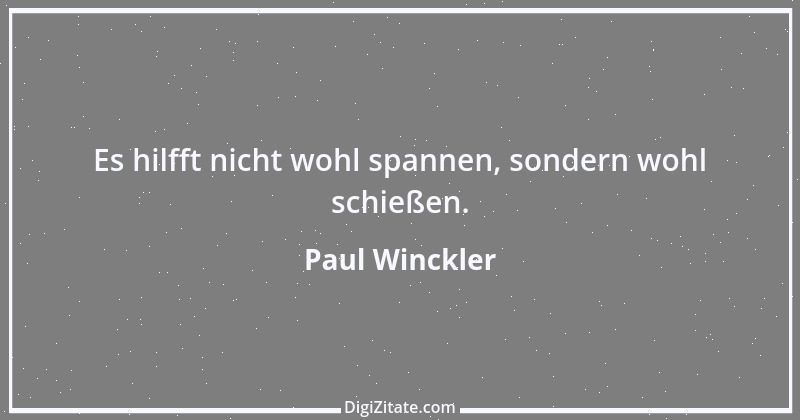 Zitat von Paul Winckler 50