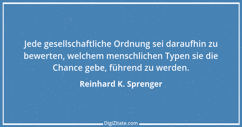 Zitat von Reinhard K. Sprenger 29