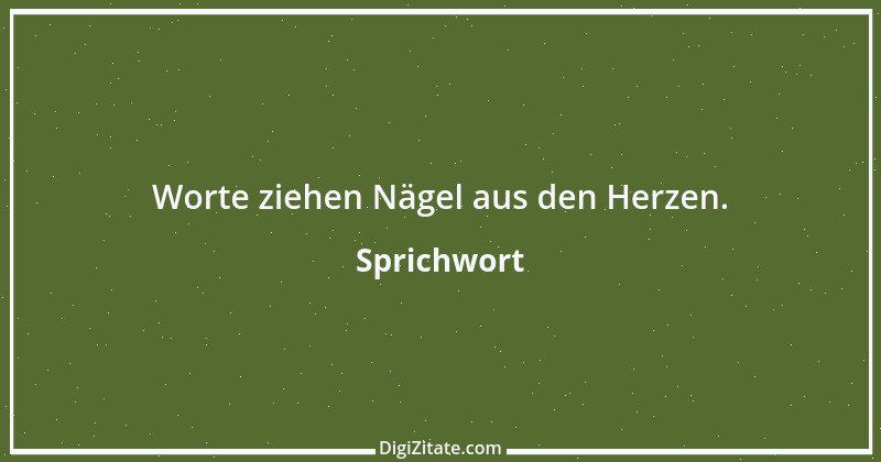 Zitat von Sprichwort 4415